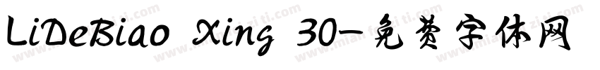 LiDeBiao Xing 30字体转换